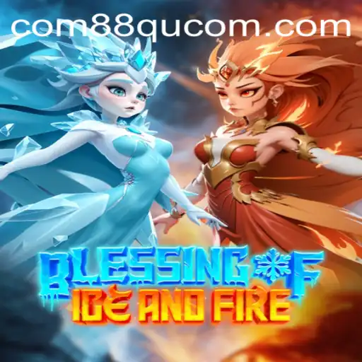 Exploring the World of Blessing of Ice and Fire: Unveiling the Enchantment of 88qucom