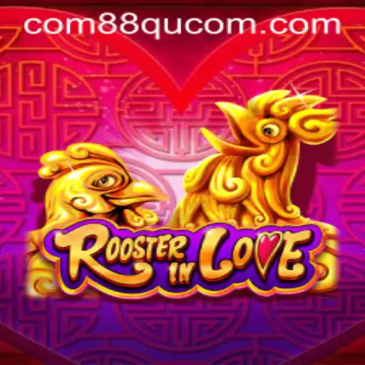 Discover the Enchanting World of RoosterInLove: An Exciting Blend of Strategy and Fun